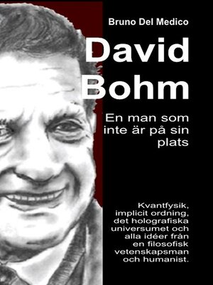 cover image of David Bohm. En man som inte är på sin plats.